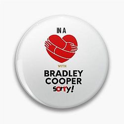 In a Relationship with Bradley Cooper Sorry Pin