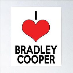 I Love Bradley Cooper