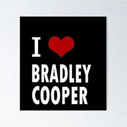 I love Bradley Cooper Film Poster