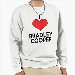 I Love Bradley Cooper Sweatshirt