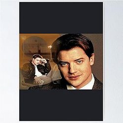 Brendan Fraser Very Beautiful Poster