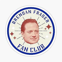 Brendan Fraser Fan Club Badge