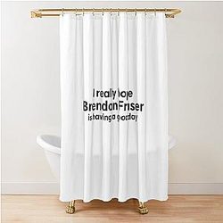 I hope Brendan Fraser is having a good day Shower Curtain