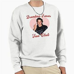 Brendan Fraser Fan Club Icon Appreciation Design Pullover Sweatshirt