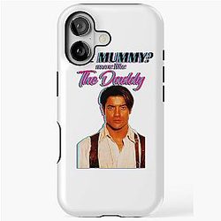 Brendan Fraser - The Mummy Is My Daddy iPhone Tough Case