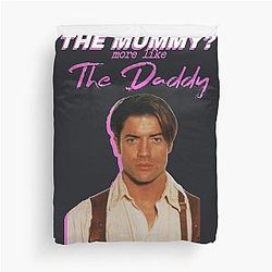 Brendan Fraser The Mummy The Daddy Duvet Cover