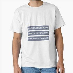 I'd Rather Be Watching The Cinematic Masterpiece 'The Mummy' Starring Brendan Fraser With Rachel Weisz Classic T-Shirt