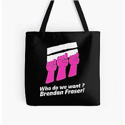 Brendan Fraser We Want Brendan Fraser By Fantastic Kat All Over Print Tote Bag