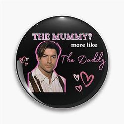 The Mummy Brendan Fraser Pin