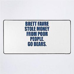 Brett Favre stole money from poor people Desk Mat