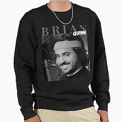 Brian Quinn Sweatshirt