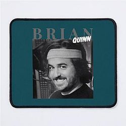 Brian Quinn Mouse Pad