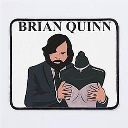 Brian Quinn Mouse Pad