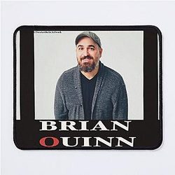 Brian Quinn  Mouse Pad