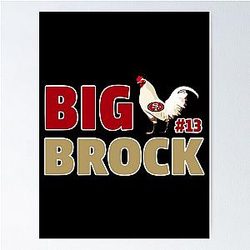 Brock Purdy 13 Poster