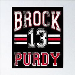 Brock Purdy 13 Poster