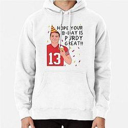 Brock Purdy Hope Your Birthday is Purdy Great Hoodie