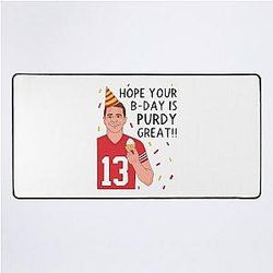Brock Purdy Hope Your Birthday is Great Desk Mat