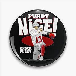 Brock Purdy Nice Pin