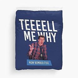 Tell Me Why Brooklyn Nine-Nine Duvet Cover