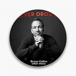 Bryan Callen Collection for fans Bryan Callen Pins