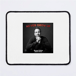 Bryan Callen Collection for fans Bryan Callen Mouse Pads