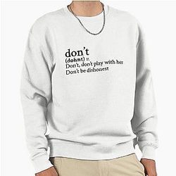 Don't By Bryson Tiller Stick The Sweatshirt