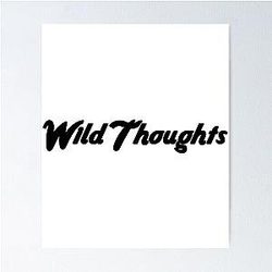 Wild Thoughts DJ Khaled ft. Rihanna Bryson Tiller Poster