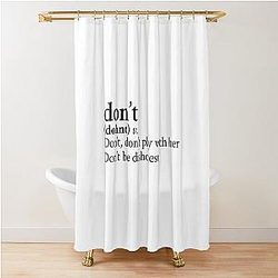 Don't by Bryson Tiller Stick The Shower Curtain