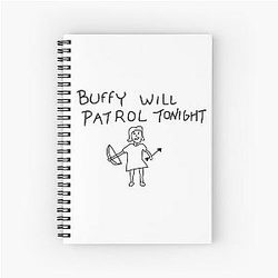 Buffy Will Patrol Tonight Notebook