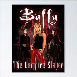 Buffy The Vampire Slayer Poster