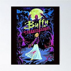 Buffy Vampire Slayer Art Poster