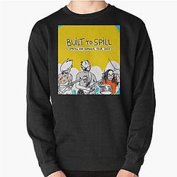 Built To Spill Spring and Summer Tour Live 2022 Pullover Sweatshirt