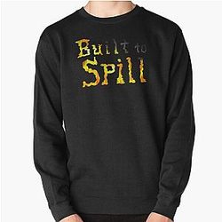 Full Logo Built To Spill Spring and Summer Pullover Sweatshirt