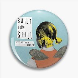 Built To Still Keep It Secret Pin