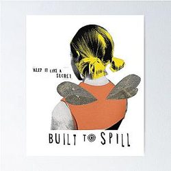 BUILT TO SPILL Poster