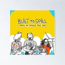 Built To Spill Spring and Summer Tour 2022 Poster