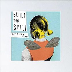 Built to Spill Poster