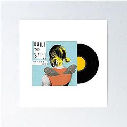 Keep it a Secret Built to Spill Vinyl Poster