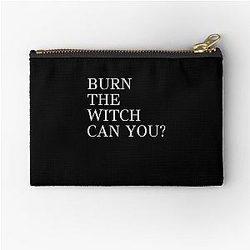 Burn the Witch, can you? Zipper Pouch