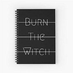 Burn The Witch Liner Spiral Notebook