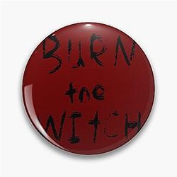 Burn the Witch Pin