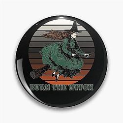 Burn the Witch - Halloween Pin