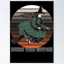 Burn the Witch - Halloween green sunset Poster