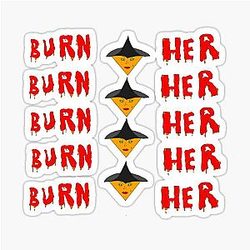 Burn the Witch Print Sticker