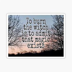 To Burn the Witch Sticker
