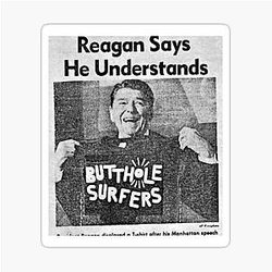 Butthole Surfers T-Shirt Reagan Sticker