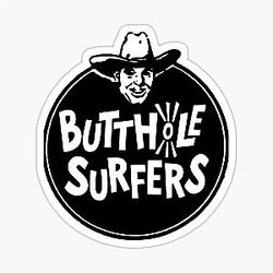Butthole Surfers My Favorite People Sticker