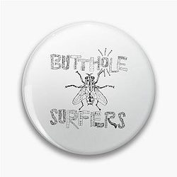 Butthole Surfers Fly Black Pin
