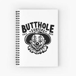 Butthole Surfer's Spiral Notebook